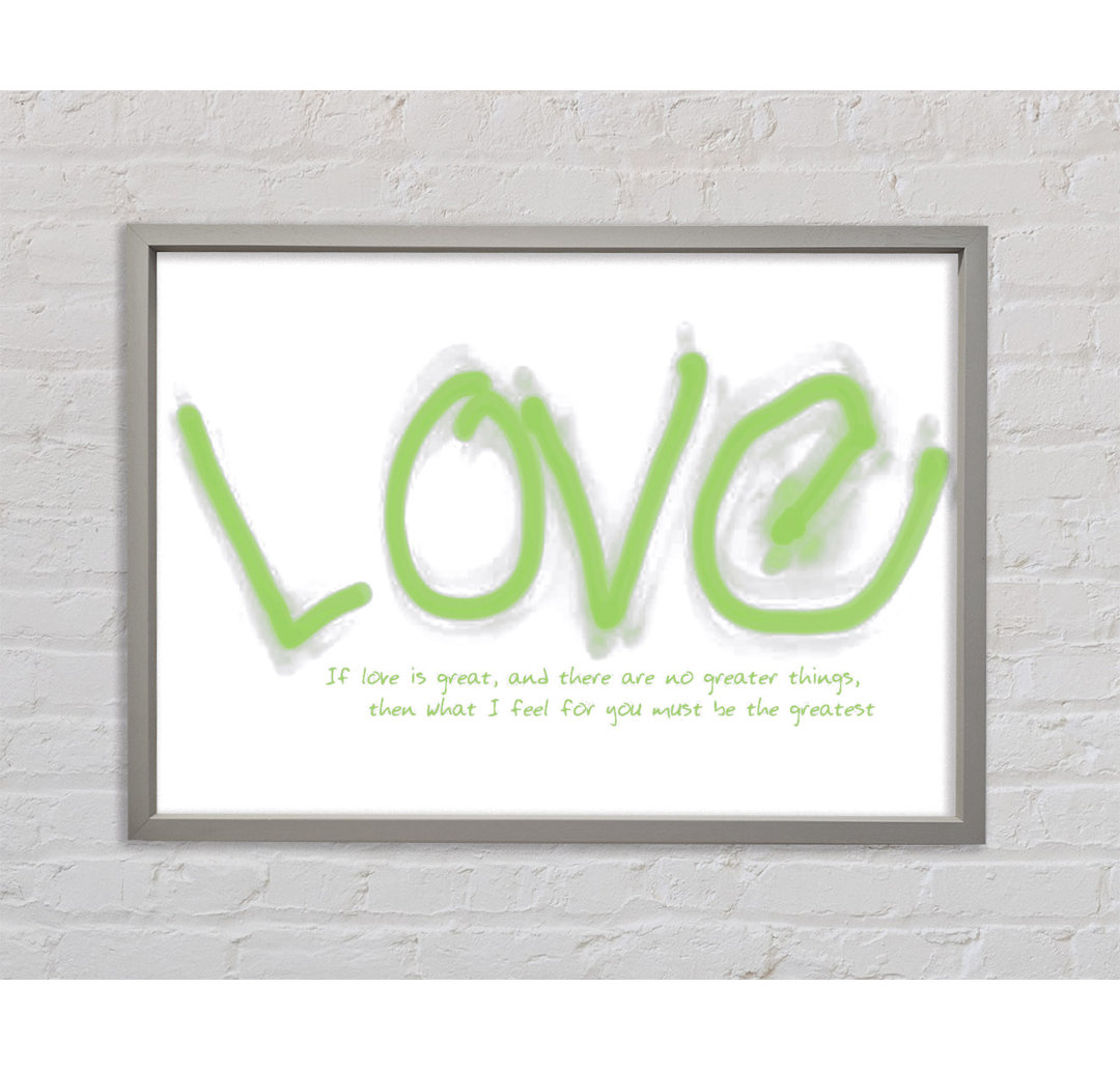 If Love Is Great Lime Green - Einzelner Bilderrahmen Typografie auf Leinwand