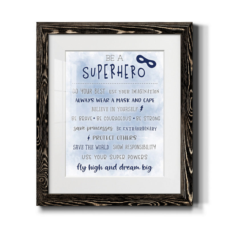 Be a Superhero - Reproduction d'art textuel sur papier encadré, Cadre noir, H 20 po x l 17 po x P 1,5 po