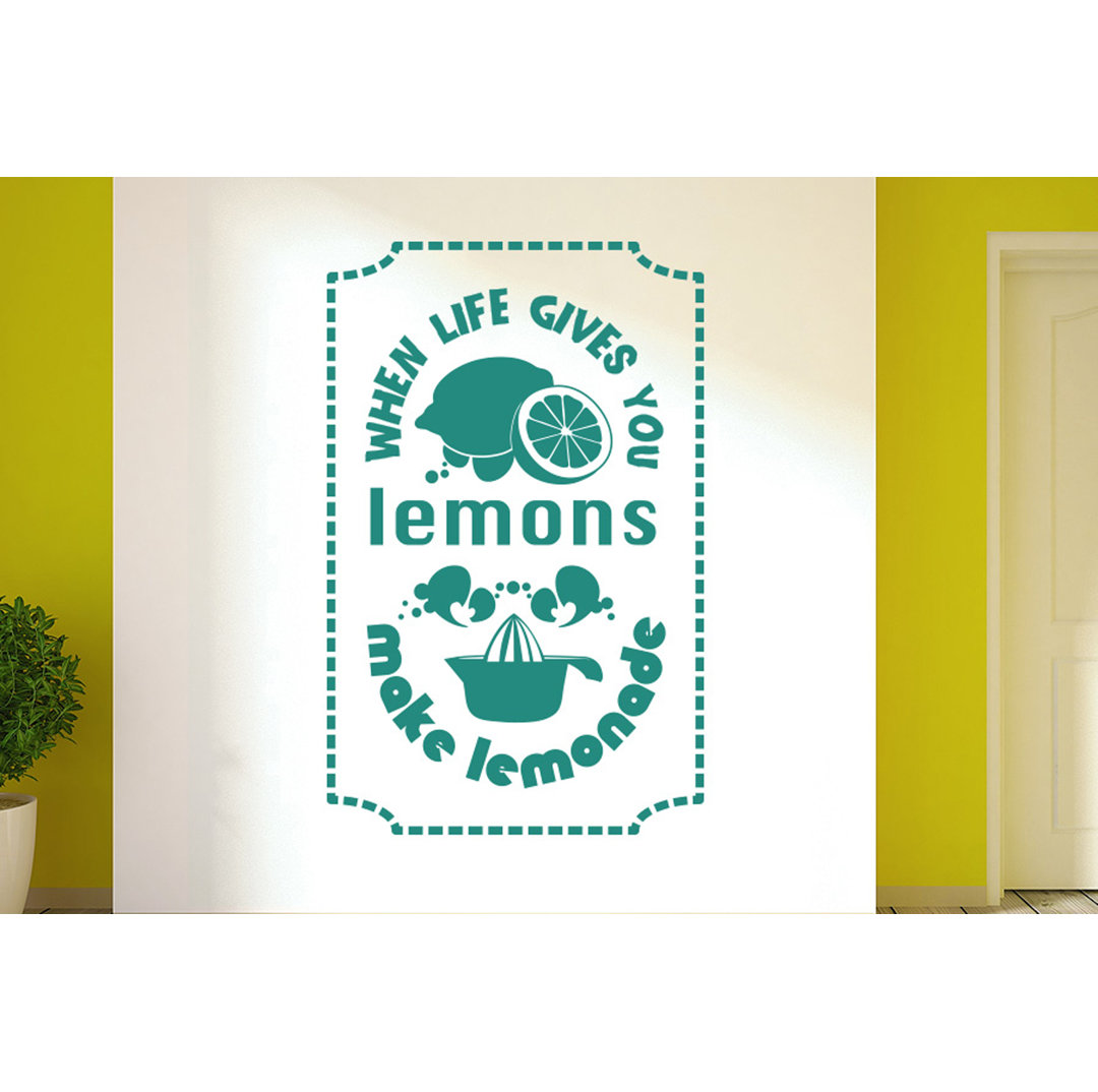 When Life Gives You Lemons Make Lemonade Wall Sticker