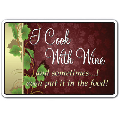 «I Cook with Wine»
