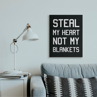 «Steal Hearts Not Blankets» par Daphne Polselli, reproduction d'art textuel