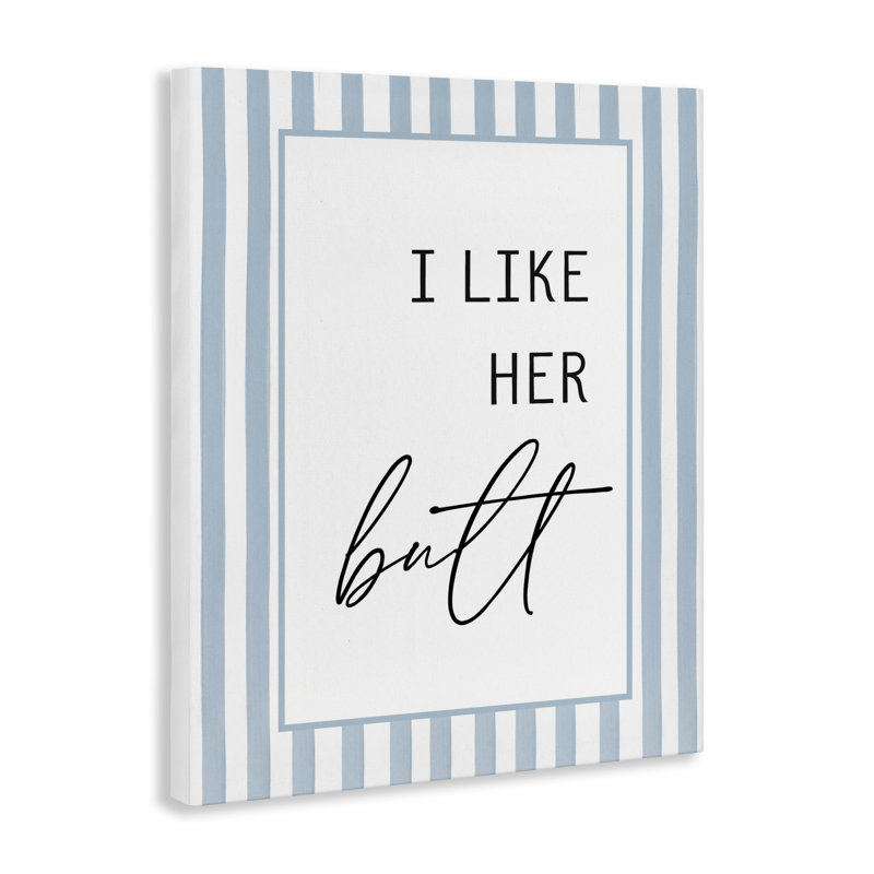 «I Like Her», conception par lettres et doublure, H 30 po x l 24 po