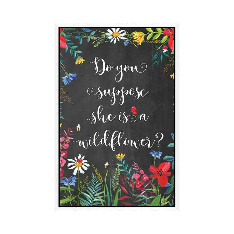 Do You Suppose She Is a Wildflower 1 Piece Wall Art on Canvas, 66.04 cm H x 45.72 cm W, White Framed