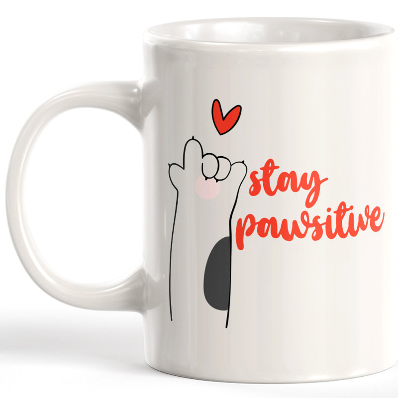 Coffee Mug, 11 oz, Ceramic, Stay Pawsitive