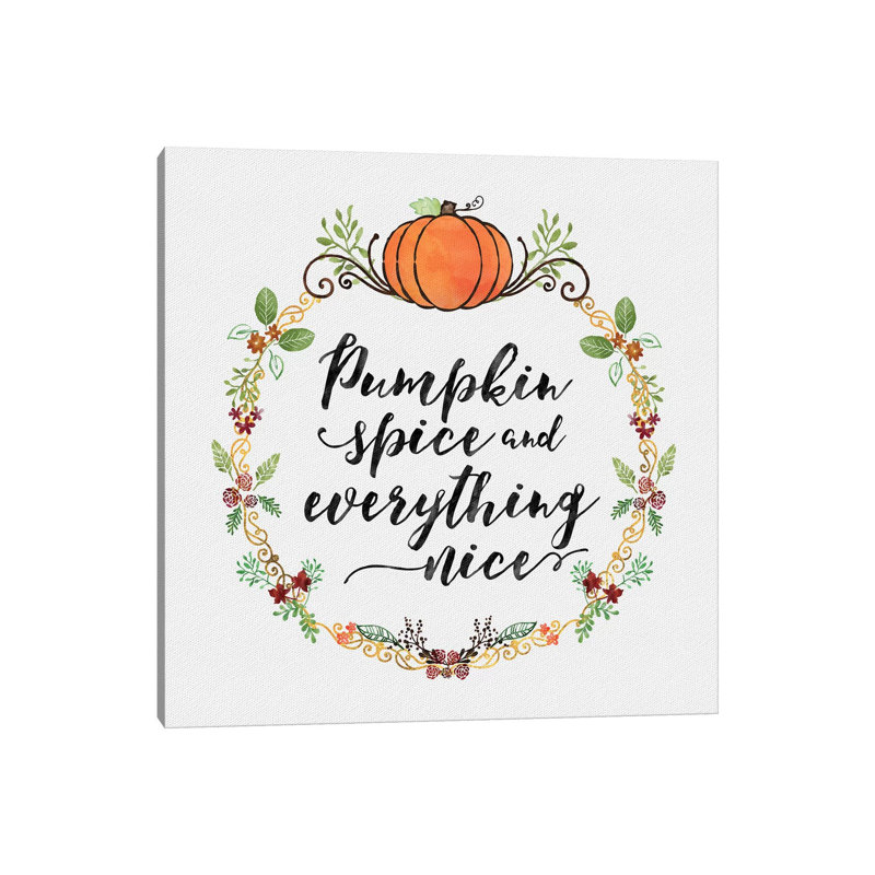 Pumpkin Spice Sentiment II by Noonday Design - Gallery-Wrapped Canvas Giclée on Canvas, 30.48 cm H x 30.48 cm W