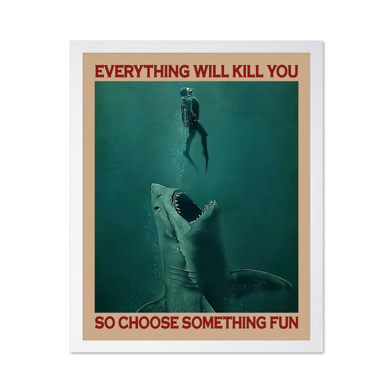 Tout vous tuera, Poster, 12"H x 16"W, White Framed