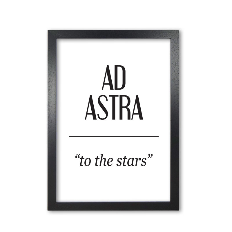 Ad Astra - Print, Black Grain Frame, 30 cm H x 21 cm W x 5 cm D
