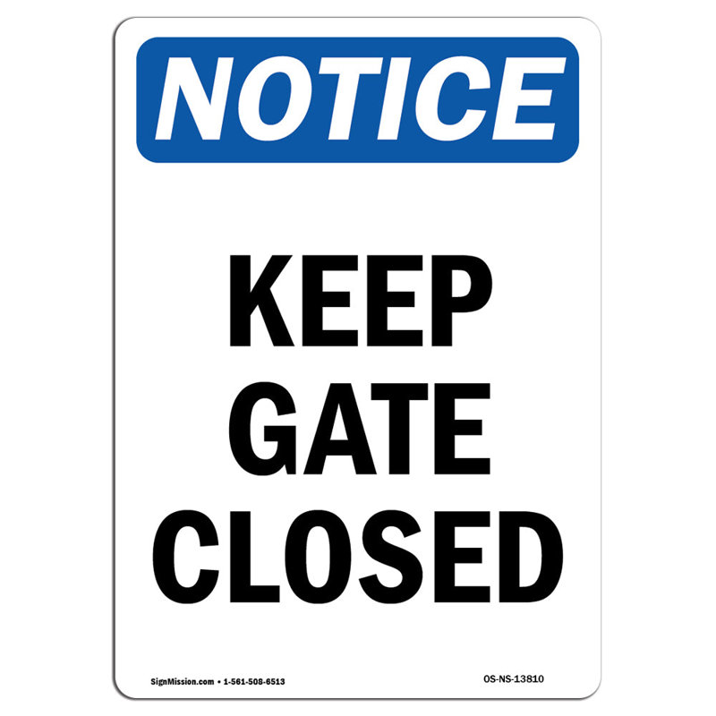 Keep Gate Closed Sign