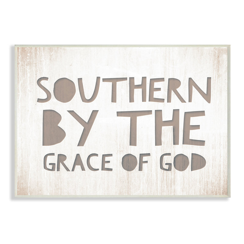 «Southern by the Grace Of God Typographie», impression, H 10 po x l 15 po x P 0,5 po, Plaque murale