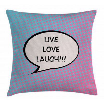 Live Laugh Love Indoor / Outdoor 40"" Throw Pillow Cover -  Ambesonne, min_35822_40x40