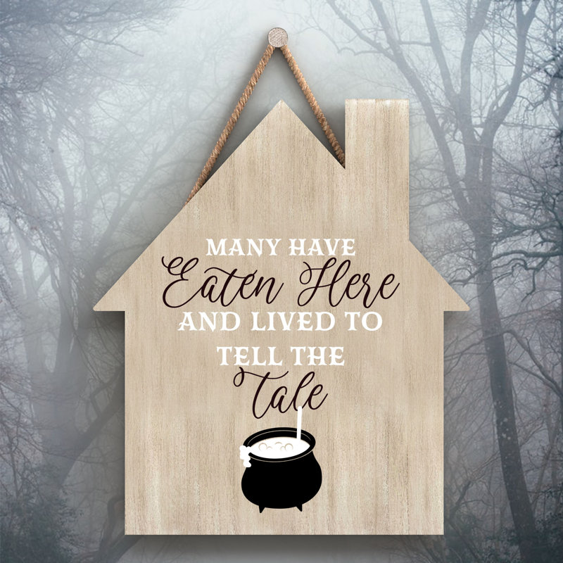 Many Have Eaten Here House Wooden Plaque