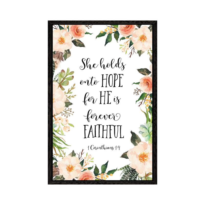 She Holds Onto Hope For He Is Forever Faithful, 1 Corinthians 19 - Print on Canvas, 66.04cm H x 45.72cm W x 3.81cm D