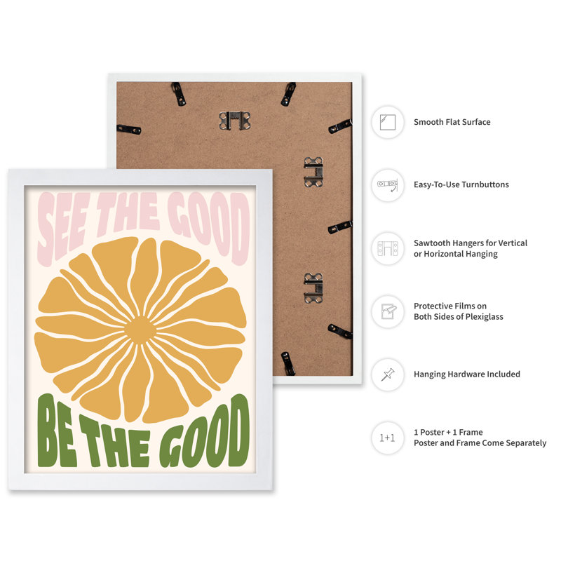 See The Good, Be The Good, Poster, Encadrement blanc, H 08 po x l 10 po