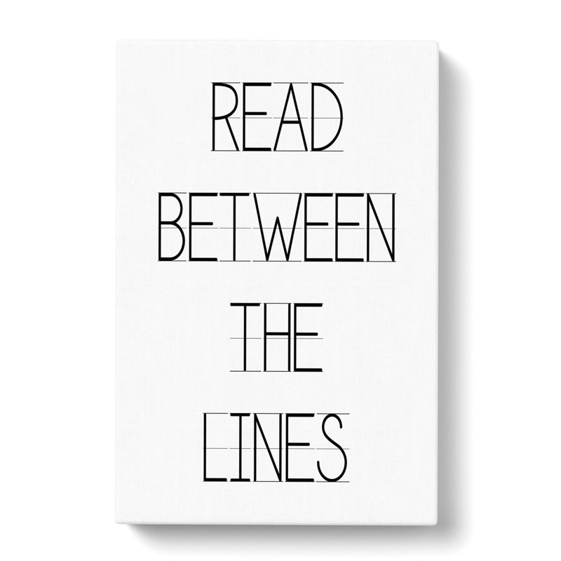 Read Between The Lines - Wrapped Canvas Print, 76cm H x 50cm W x 3cm D