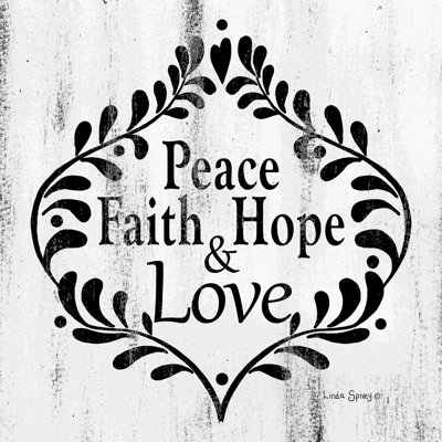 Peace Faith Hope and Love