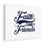 Faith Family Friends - Wrapped Canvas Print-2026254772