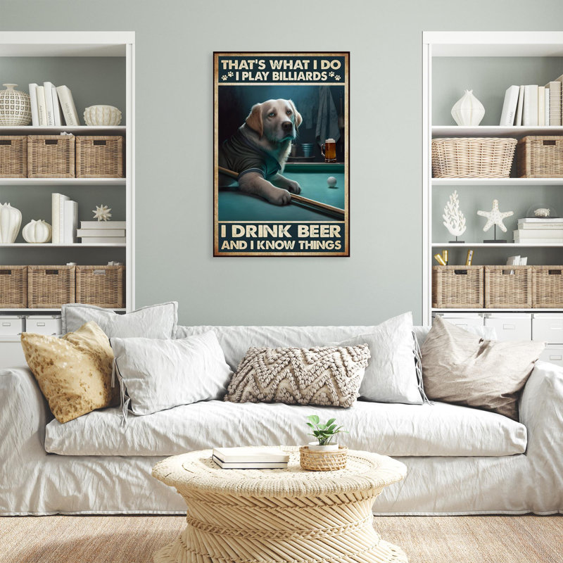 Bromelia I Play Billiards I Drink Beer, L 24 po x H 36 po x P 1,25 po