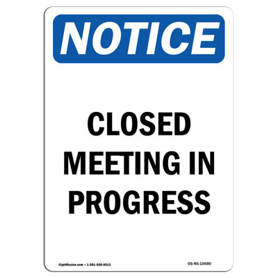 Closed Meeting in Progress Sign