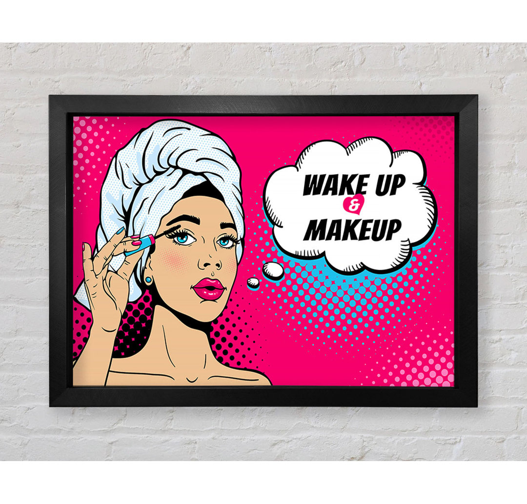 Wake Up And Make Up Kids Gerahmter Druck