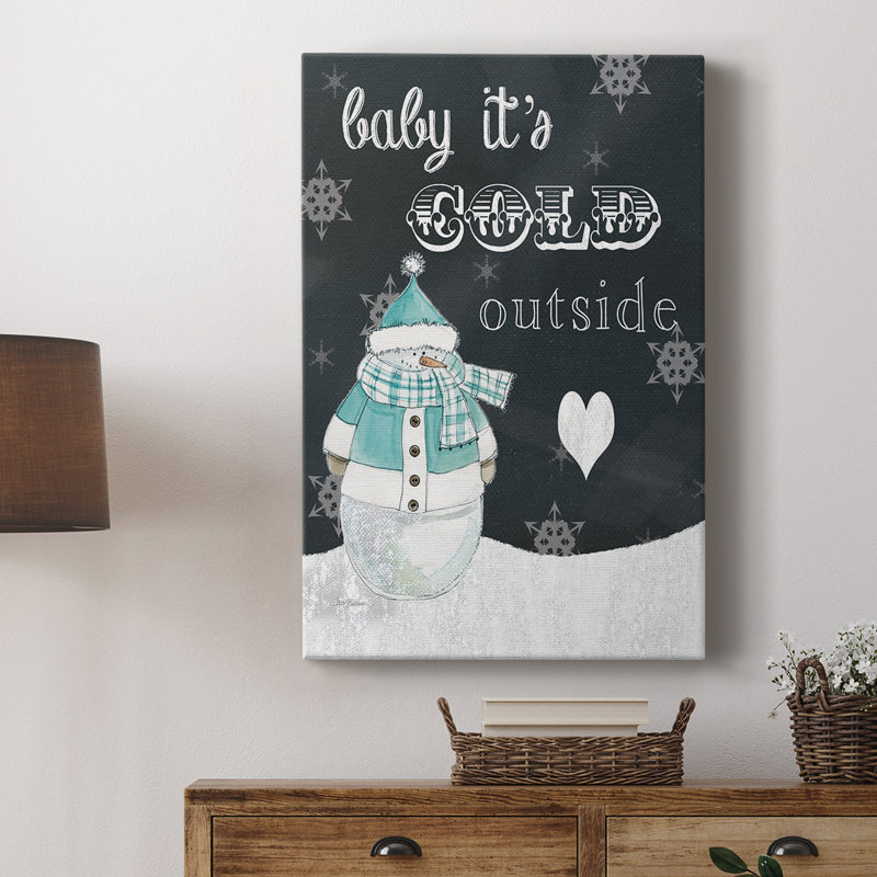 Baby It's Cold Outside -Gallery Wrapped Cavas, 60" H x 40" W