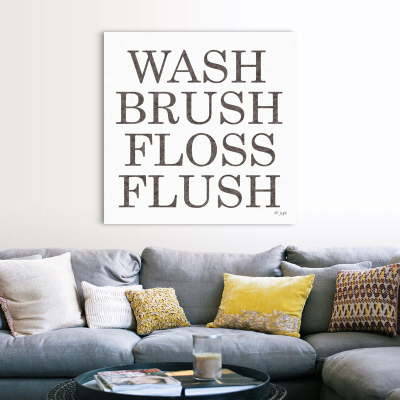 Reproduction d’art textuel sur toile, "Wash Brush FLOSS flush" par Jaxn Blvd., Toile tendue, H 48 po x l 48 po x P 1,25 po