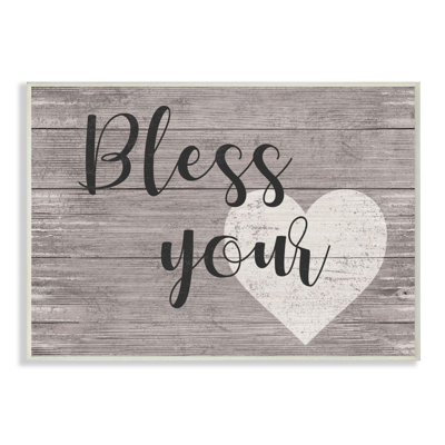 " Bless Your Heart "