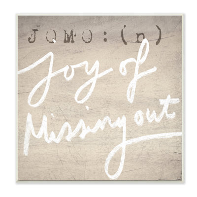 «JOMO Rustic Joy of Missing Out» par Daphne Polselli - impression d'art textuel
