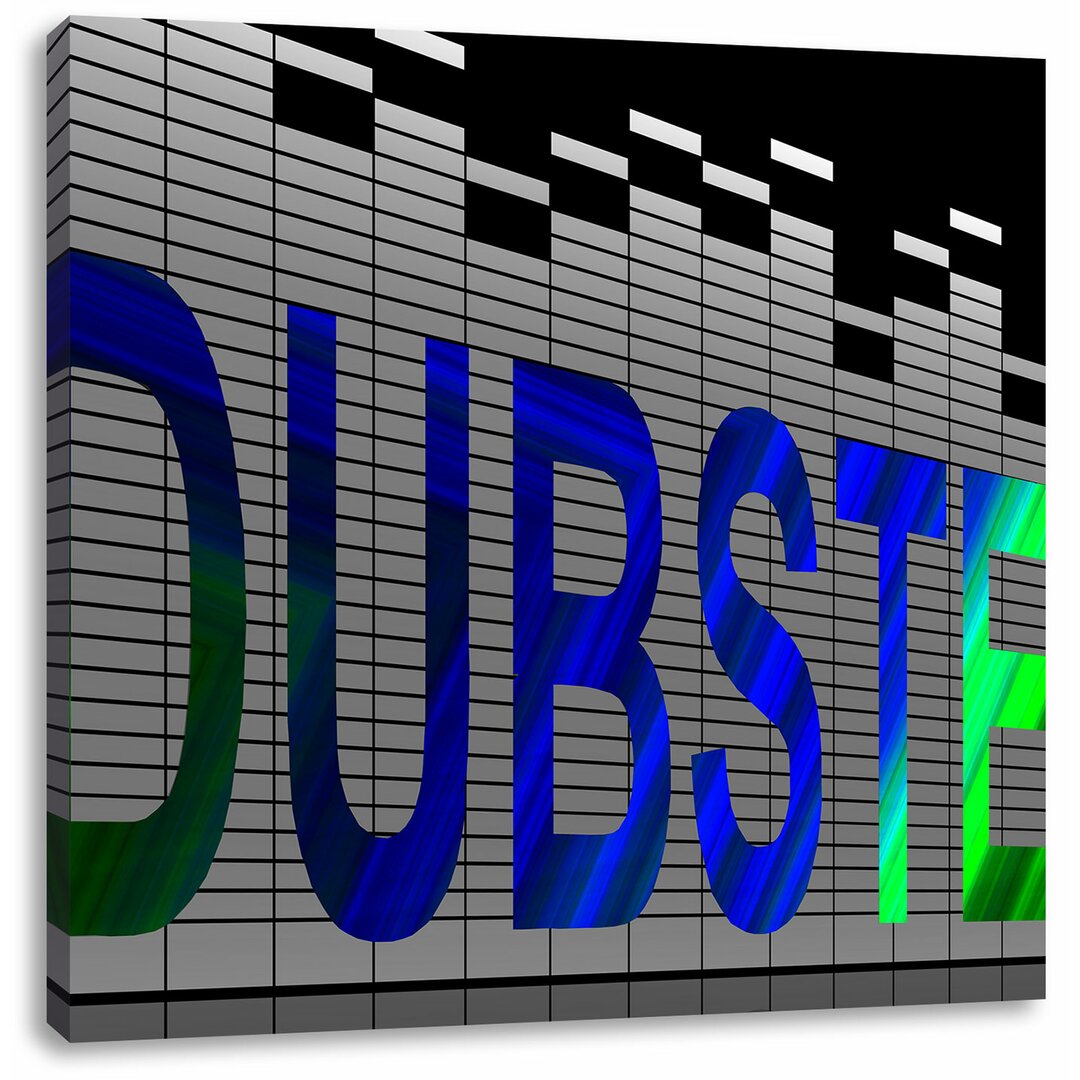 Leinwandbild Musikrichtung Dubstep