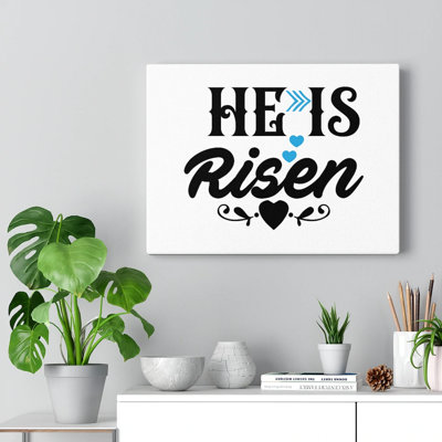 He Is Risen 1 Piece Wrapped Canvas Wall Art