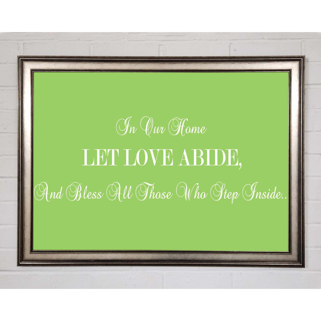 Okmulgee Liebe Zitat In unserem Haus lassen Sie die Liebe abide Lime Green gerahmt drucken Wandkunst