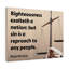 Righteousness Proverbs 14:34 - Wrapped Canvas Print