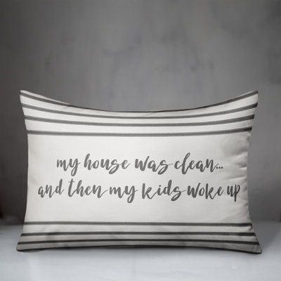  My House Was Clean Lumbar Pillow