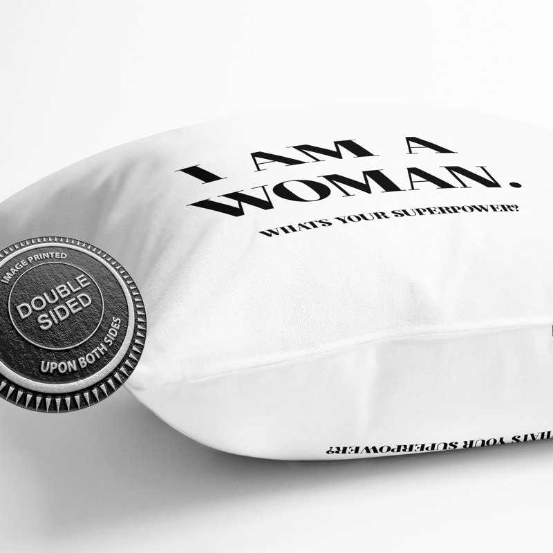 I Am A Woman Square Throw Cushion, 55cm H x 55cm W x 20cm D