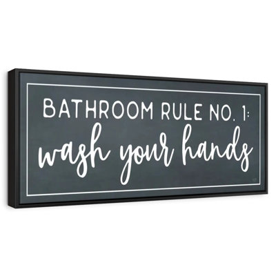 Bathroom Rule No. 1