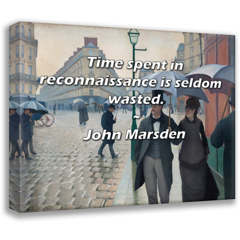 Artsy Quote "Time spent in reconnaissance is seldom wasted." By John Marsden Gallery Wrapped Canvas, 17" H x 24" W
