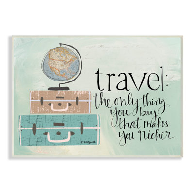 " Travel Makes You Richer "