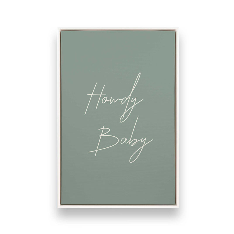 «Sage Howdy Baby», reproduction sur toile dans un cadre, H 36,75 po x l 24,75 po, Blanc opaque