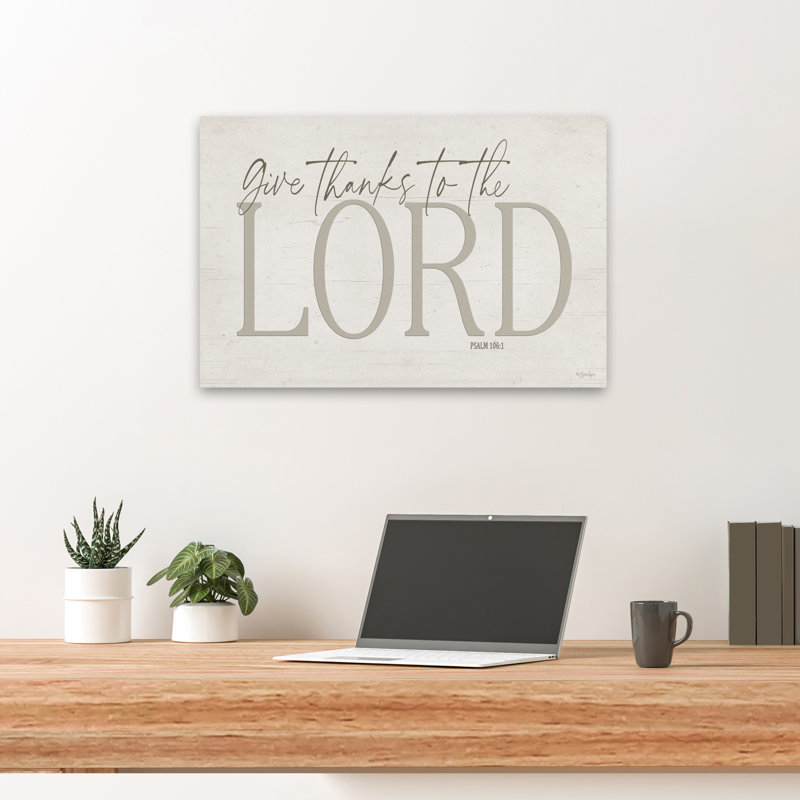 «Donner grâce au seigneur», H 16 po x l 24 po