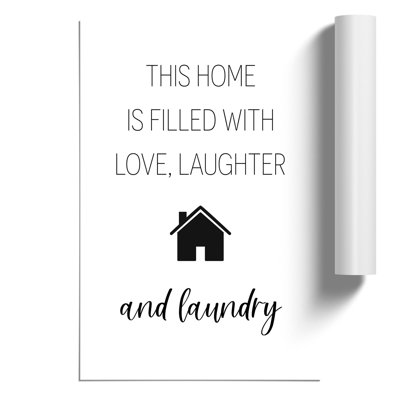 Love Laughter and Laundry - Frameless Print