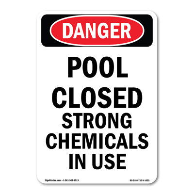 Portrait Pool Closed Strong Chemicals In Use Plastic Sign 14" X 10"