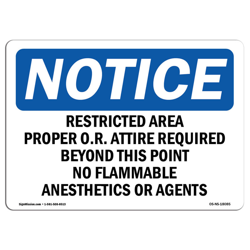Restricted Area Proper O.R. Attire Required Sign
