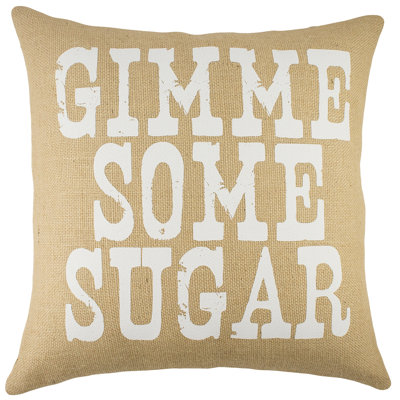 Gimme Some Sugar Burlap Throw Pillow