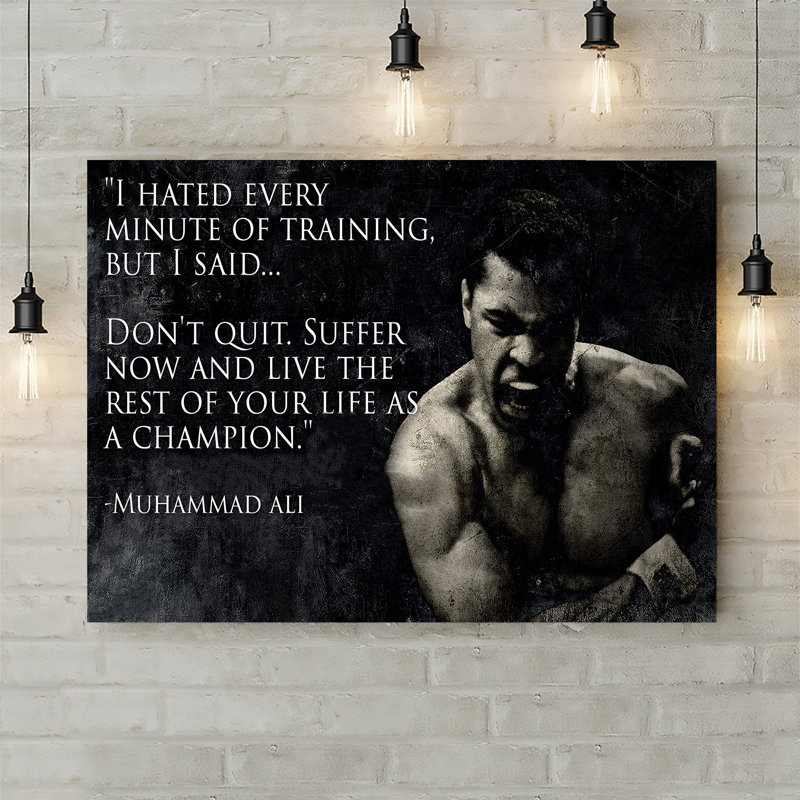 Muhammad Ali Don't Quit Quote - Wrapped Canvas Print, 84cm H x 120cm W x 3.8cm D