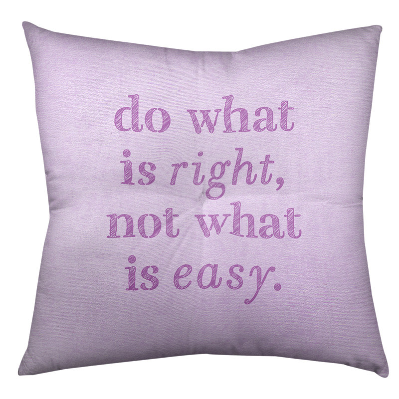 Do What Is Right Throw Pillow, 26" H x 26" W, Violet