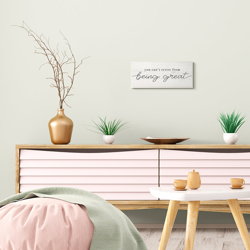 «Can Retire Being Great Expression Humour», H 7 po x l 17 po, Plaque murale