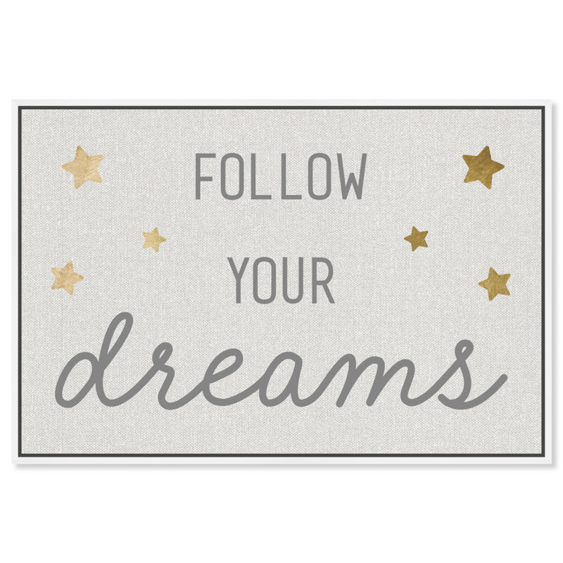 Follow Your Dreams - Art textuel sur toile, H 30 po x l 45 po, Cadre flottant blanc