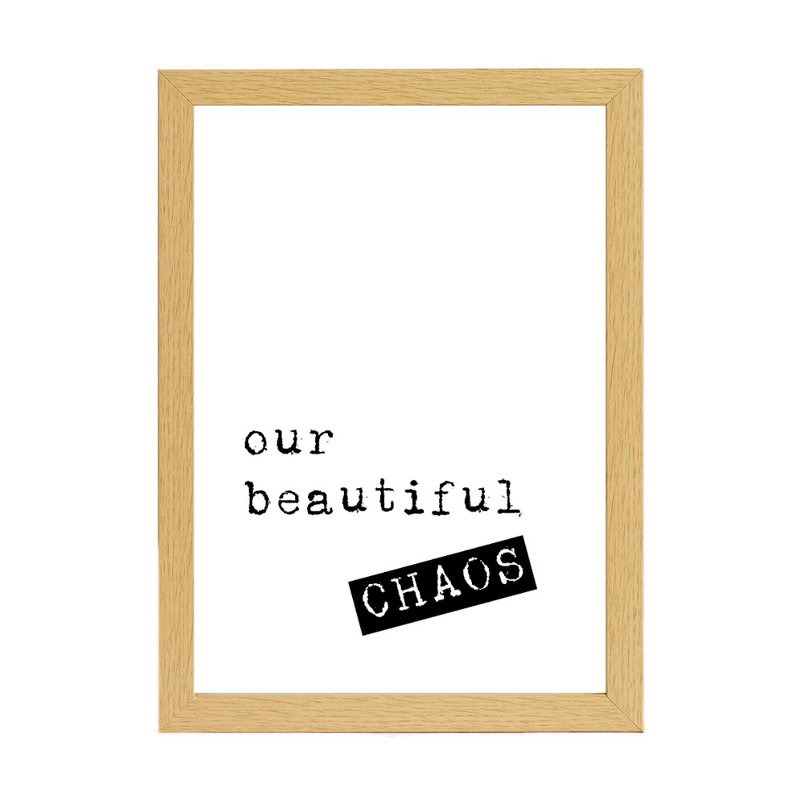 Our Beautiful Chaos - Print, 21cm H x 15cm W x 2.5cm D, Brown Framed