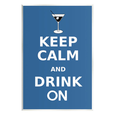 Stupell Industries Keep Calm & Drink On Martini Canvas Wall Art By Marcus Jules In Wood