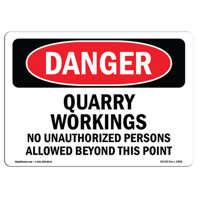 «OSHA Danger Quarry Workings No No Unauthored People»