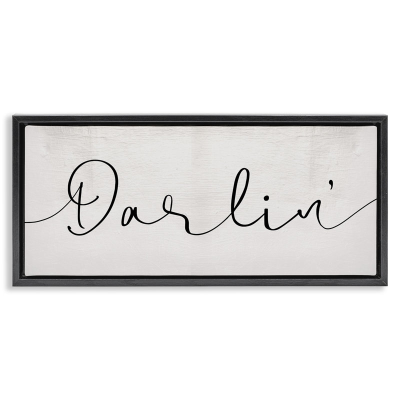 «Darlin 'Sentiment Elegant Cursive Floater Canvas Wall Art» par Daphne Polselli, Cadre flottant noir de jais